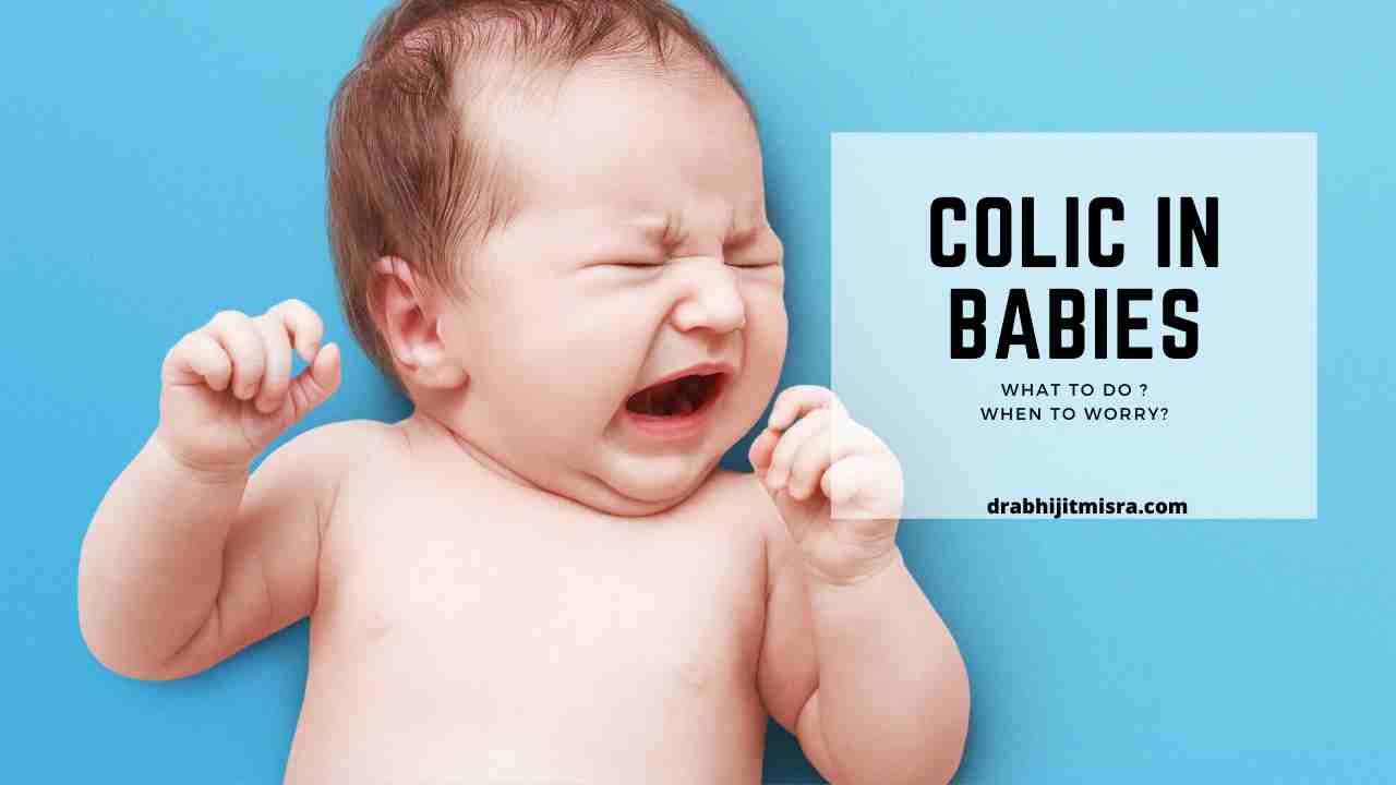 Colic in babies: What to do? When to worry? #CauseAchatter